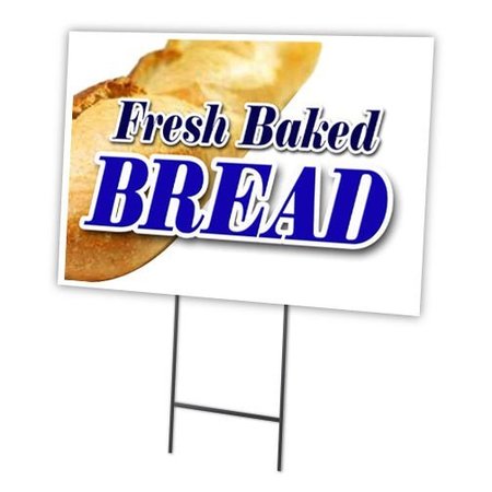 SIGNMISSION Fresh Baked Bread Yard Sign & Stake outdoor plastic coroplast window, C-1216 Fresh Baked Bread C-1216 Fresh Baked Bread